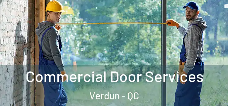 Commercial Door Services Verdun - QC