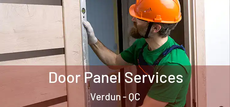 Door Panel Services Verdun - QC
