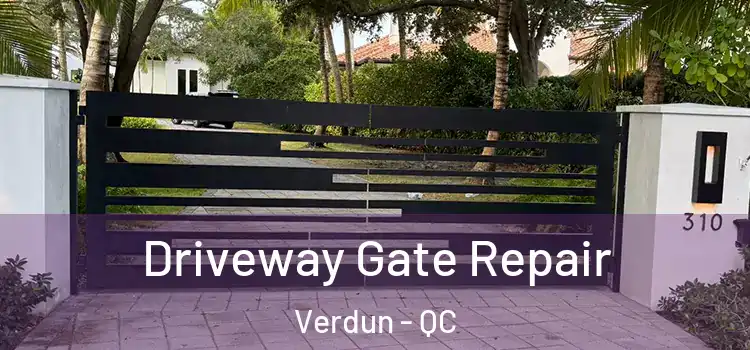Driveway Gate Repair Verdun - QC