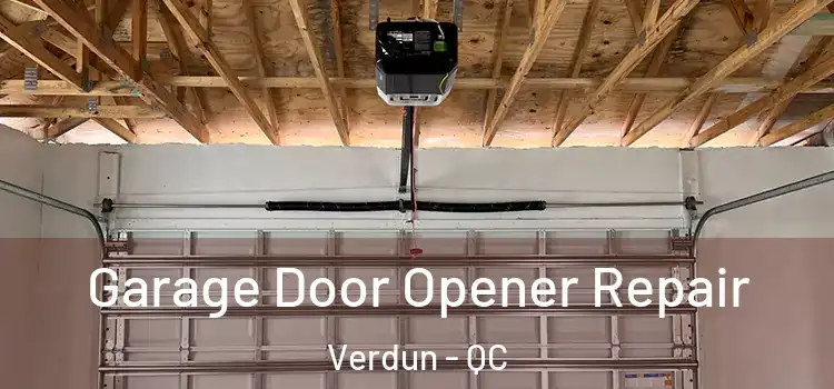  Garage Door Opener Repair Verdun - QC