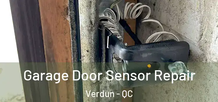 Garage Door Sensor Repair Verdun - QC