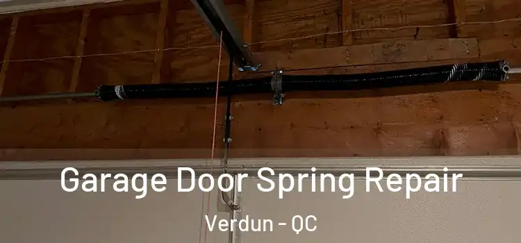  Garage Door Spring Repair Verdun - QC