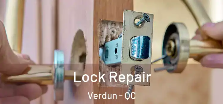 Lock Repair Verdun - QC