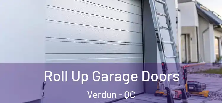  Roll Up Garage Doors Verdun - QC