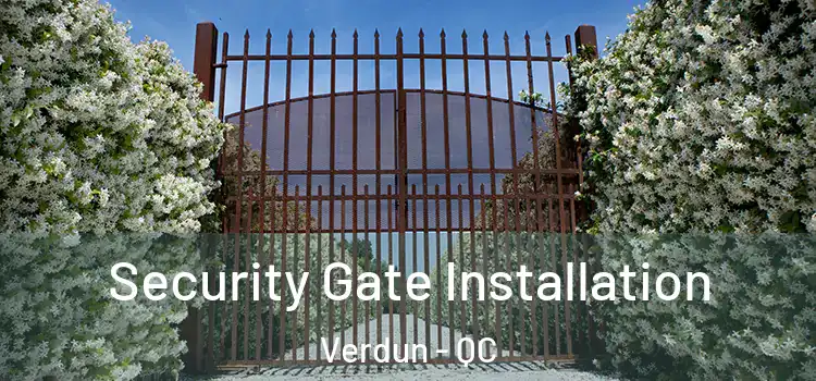 Security Gate Installation Verdun - QC